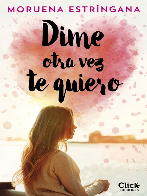 Cover image for Dime otra vez te quiero